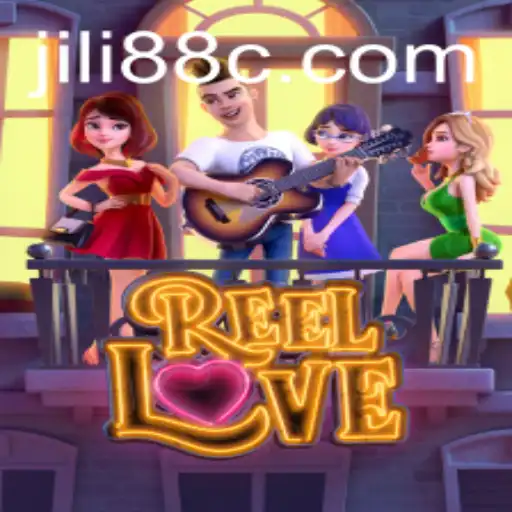 Exploring the Vibrant World of ReelLove and Jili88